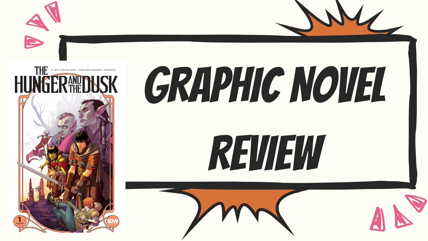 The Hunger and the Dusk, Vol. 1 by G. Willow Wilson & Chris Wildgoose – REVIEW